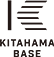 KITAHAMA BASE